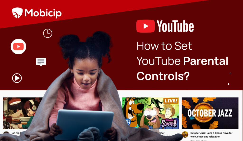 How to Set YouTube Parental Controls?