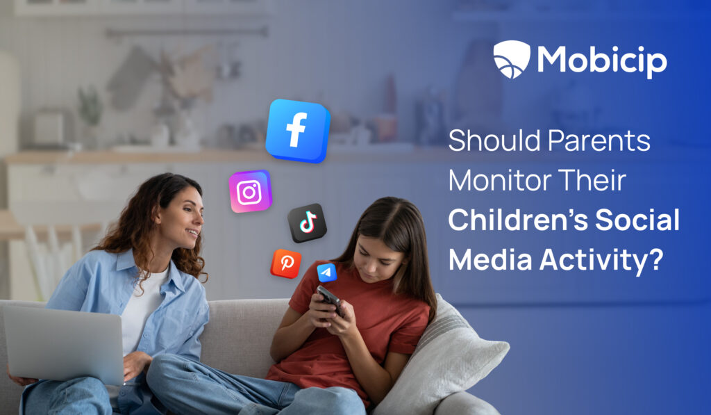 Should Parents Monitor Their Children’s Social Media Activity?