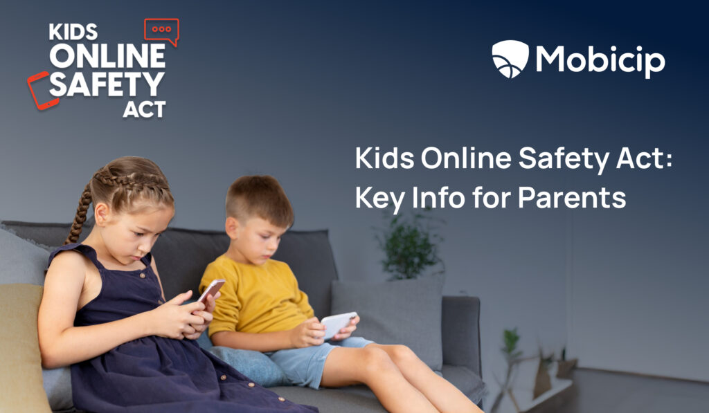 Kids Online Safety Act: Key Info for Parents