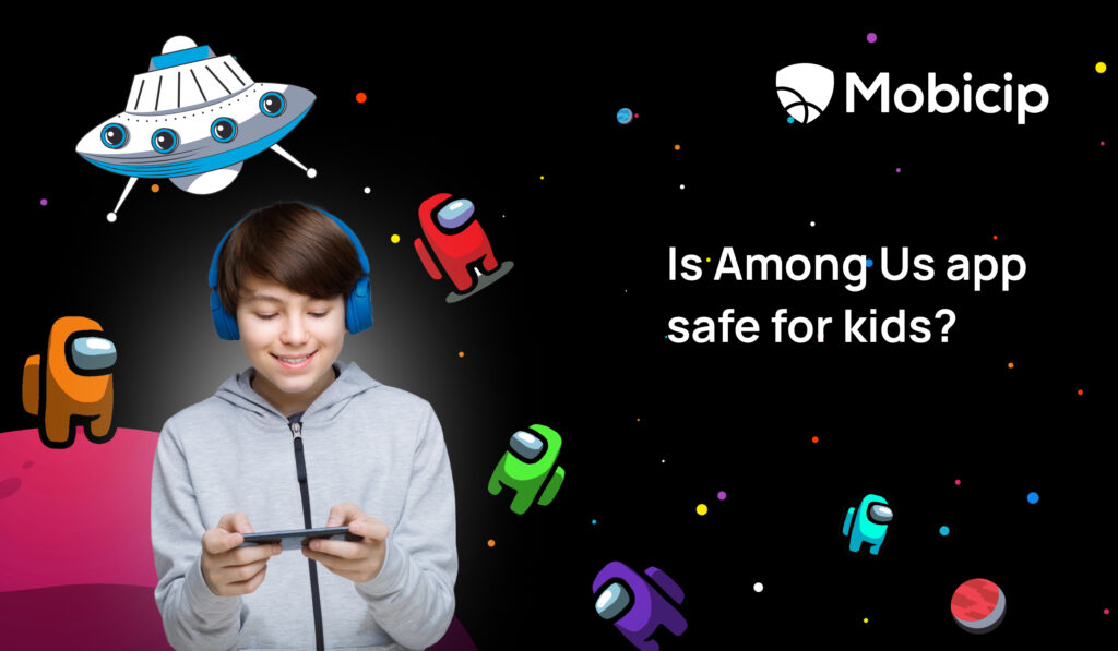 Is Among Us App Safe for Kids? A Parent’s Guide